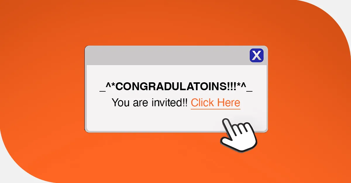 Pop-up message on orange background with misspelled congratulations and clickable invitation link.